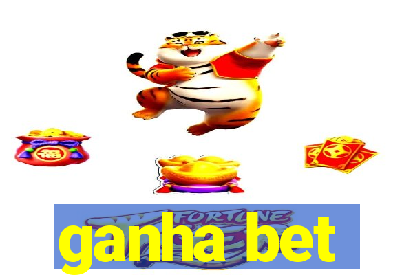 ganha bet